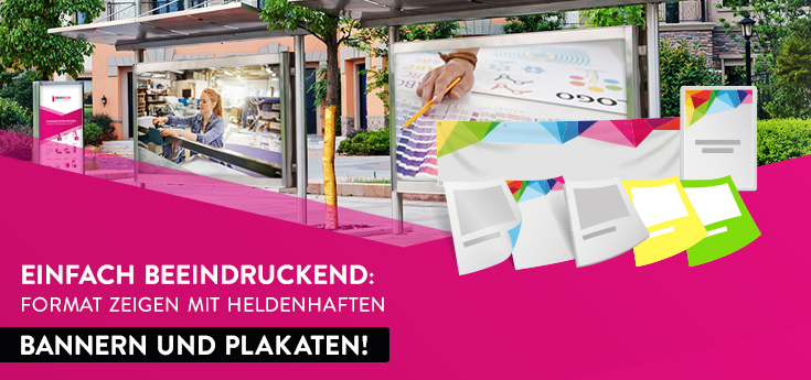 Banner_Plakate - einfach beeindruckend